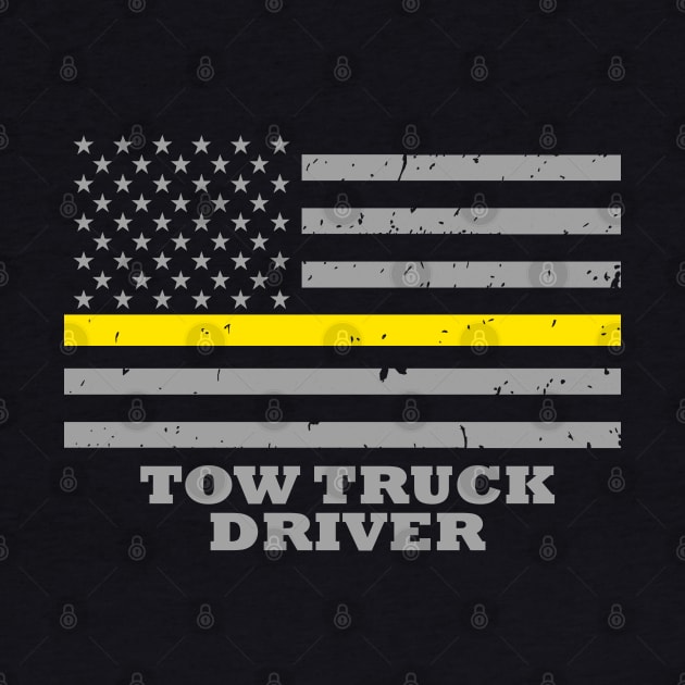 Tow Truck Driver Thin Yellow Line Flag by bluelinemotivation